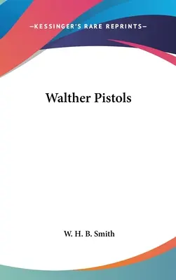 Walther Pistolen - Walther Pistols