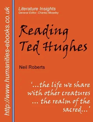 Ted Hughes lesen: Neue ausgewählte Gedichte - Reading Ted Hughes: New Selected Poems