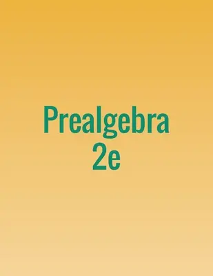 Voralgebra 2e - Prealgebra 2e