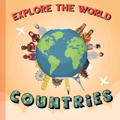 Entdecke die Welt: Länder - Explore The World: Countries