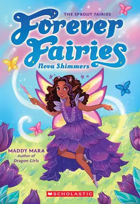 Nova schimmert (Für immer Feen #2) - Nova Shimmers (Forever Fairies #2)
