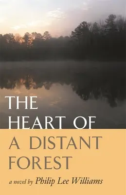 Das Herz eines fernen Waldes - The Heart of a Distant Forest