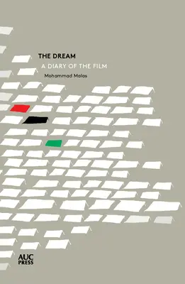 Der Traum: Das Tagebuch eines Films - The Dream: A Diary of a Film