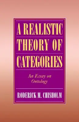 Eine realistische Theorie der Kategorien: Ein Essay über Ontologie - A Realistic Theory of Categories: An Essay on Ontology
