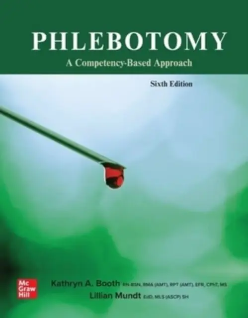 Phlebotomie: Ein kompetenzbasierter Ansatz - Phlebotomy: A Competency Based Approach