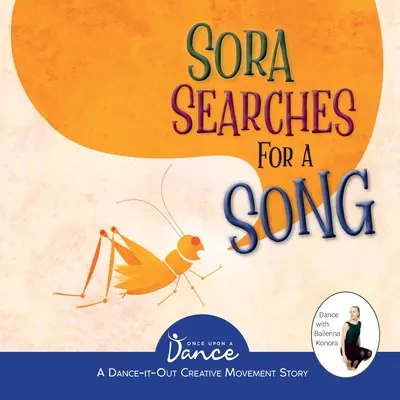 Sora sucht ein Lied: Die Fantasiereise der kleinen Grille - Sora Searches for a Song: Little Cricket's Imagination Journey