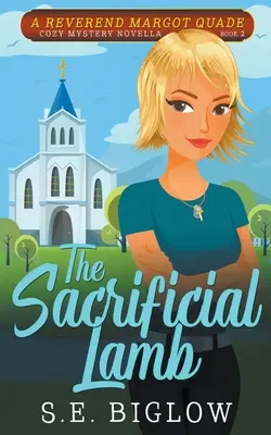 Das Opferlamm (Ein christlicher Amateurdetektiv-Krimi) - The Sacrificial Lamb (A Christian Amateur Sleuth Mystery)