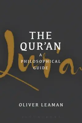Der Qur'an: Ein philosophischer Leitfaden - The Qur'an: A Philosophical Guide