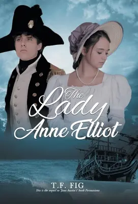 Die Dame Anne Elliot - The Lady Anne Elliot