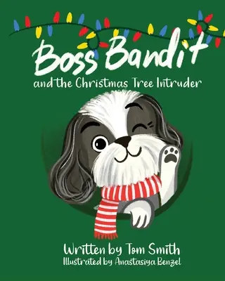 Boss Bandit und der Weihnachtsbaumeinbrecher - Boss Bandit and the Christmas Tree Intruder