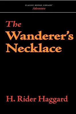 Die Halskette des Wanderers - The Wanderer's Necklace