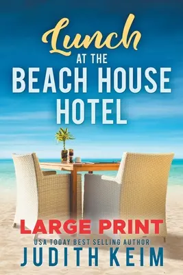 Mittagessen im The Beach House Hotel: Großdruck-Ausgabe - Lunch at The Beach House Hotel: Large Print Edition