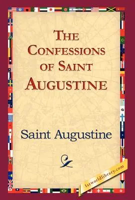 Die Bekenntnisse des Heiligen Augustinus - The Confessions of Saint Augustine