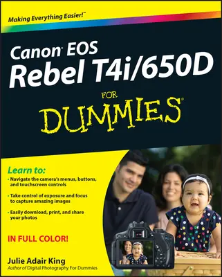 Canon EOS Rebel T4i/650d für Dummies - Canon EOS Rebel T4i/650d for Dummies