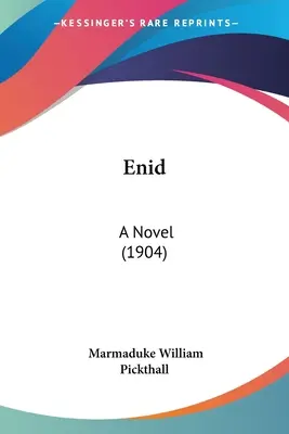 Enid: Ein Roman (1904) - Enid: A Novel (1904)