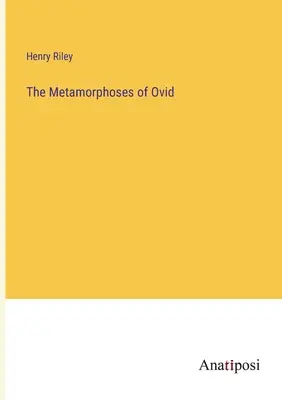 Die Metamorphosen des Ovid - The Metamorphoses of Ovid