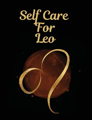 Selbstfürsorge für Leo - Self Care For Leo