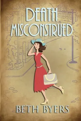 Der falsch verstandene Tod: Ein Kriminalroman aus den 1930er Jahren - Death Misconstrued: A 1930s Murder Mystery