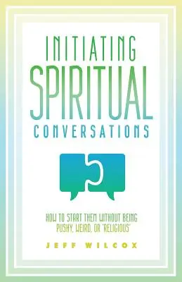 Spirituelle Gespräche initiieren - Initiating Spiritual Conversations