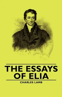 Die Essays von Elia - The Essays of Elia