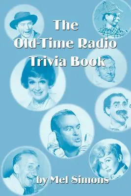 Das Old-Time Radio Trivia Buch - The Old-Time Radio Trivia Book