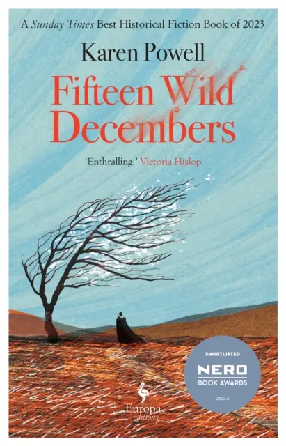 Fünfzehn wilde Dezember - SHORTLISTED FOR THE NERO BOOK AWARDS 2023 - Fifteen Wild Decembers - SHORTLISTED FOR THE NERO BOOK AWARDS 2023