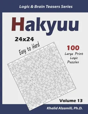 Hakyuu: 100 leichte bis schwere Puzzles (24x24) - Hakyuu: 100 Easy to Hard Puzzles (24x24)