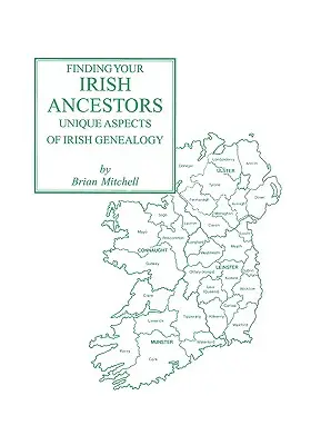 Finden Sie Ihre irischen Vorfahren: Einzigartige Aspekte der irischen Genealogie - Finding Your Irish Ancestors: Unique Aspects of Irish Genealogy