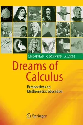 Träume von Calculus: Perspektiven des Mathematikunterrichts - Dreams of Calculus: Perspectives on Mathematics Education