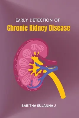 Früherkennung von chronischen Nierenkrankheiten - Early Detection of Chronic Kidney Disease