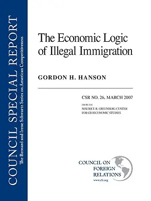 Die wirtschaftliche Logik der illegalen Einwanderung - The Economic Logic of Illegal Immigration