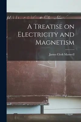 Eine Abhandlung über Elektrizität und Magnetismus - A Treatise on Electricity and Magnetism