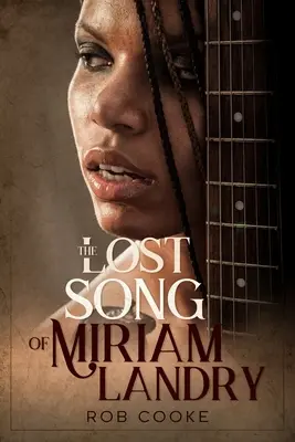 Das verlorene Lied von Miriam Landry - The Lost Song of Miriam Landry