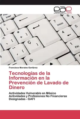 Informationstechnologien zur Verhinderung von Geldveruntreuung - Tecnologas de la Informacin en la Prevencin de Lavado de Dinero