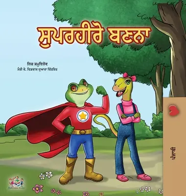 Being a Superhero (Punjabi Buch für Kinder - Indien) - Being a Superhero (Punjabi Book for Kids -India)