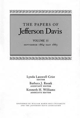 Die Papiere von Jefferson Davis: September 1864-Mai 1865 - The Papers of Jefferson Davis: September 1864-May 1865