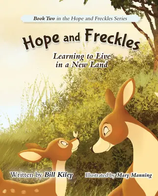 Hoffnung und Sommersprossen: Lernen, in einem neuen Land zu leben - Hope and Freckles: Learning to Live in a New Land