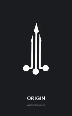 Der Ursprung: Eine Entdeckungsreise - Origin: A Journey of Discovery