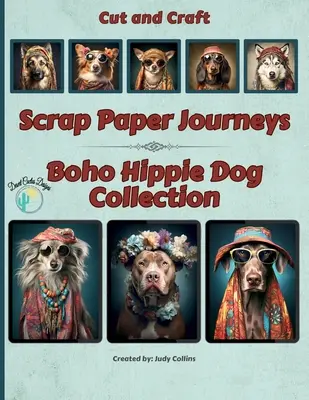 Scrap Paper Journeys - Boho Hippie Hund Kollektion - Scrap Paper Journeys - Boho Hippie Dog Collection