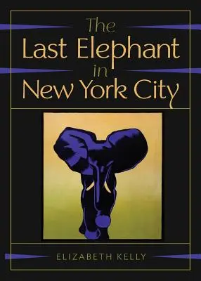 Der letzte Elefant in New York City - The Last Elephant in New York City