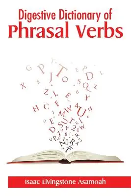 Verdauungswörterbuch der Phrasal Verbs - Digestive Dictionary of Phrasal Verbs