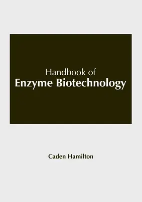 Handbuch der Enzymbiotechnologie - Handbook of Enzyme Biotechnology