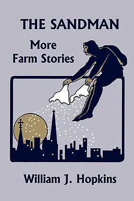 Das Sandmännchen: Weitere Bauernhofgeschichten (Yesterday's Classics) - The Sandman: More Farm Stories (Yesterday's Classics)