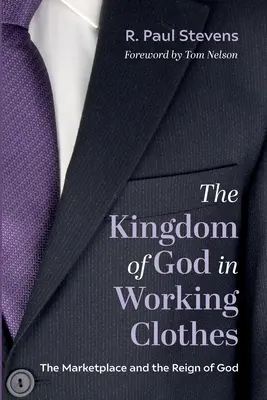 Das Reich Gottes in Arbeitskleidung: Der Markt und die Herrschaft Gottes - The Kingdom of God in Working Clothes: The Marketplace and the Reign of God