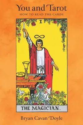 Du und Tarot: Wie man die Karten liest - You and Tarot: How to Read the Cards