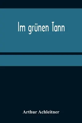Im grnen Tann