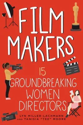Filmemacherinnen: 15 bahnbrechende RegisseurinnenBand 5 - Film Makers: 15 Groundbreaking Women Directorsvolume 5