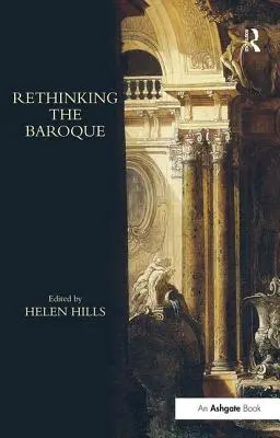 Den Barock neu denken - Rethinking the Baroque