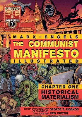 Das Kommunistische Manifest (illustriert) - Kapitel Eins: Historischer Materialismus - The Communist Manifesto (Illustrated) - Chapter One: Historical Materialism