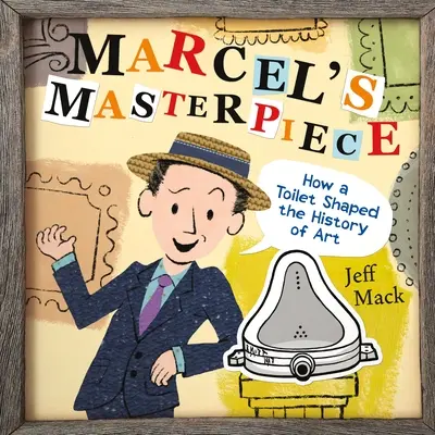 Marcels Meisterwerk: Wie eine Toilette die Geschichte der Kunst prägte - Marcel's Masterpiece: How a Toilet Shaped the History of Art